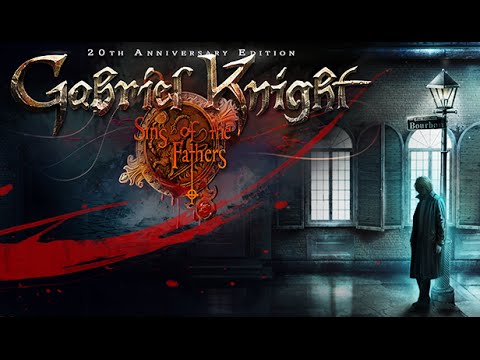 Gabriel Knight : Sins of the Fathers - 20th Anniversary Edition PC