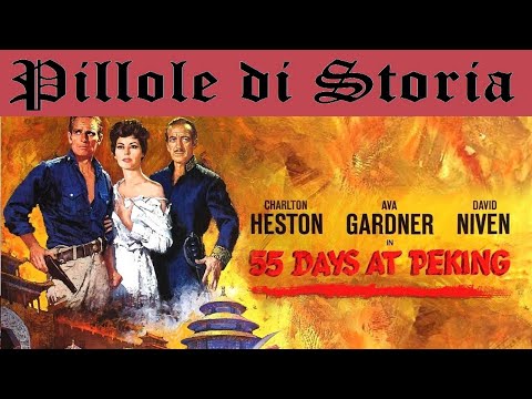 602- 55 giorni a Pechino,i film storici "di una volta" sono ancora interessanti? [Pillole di Storia]