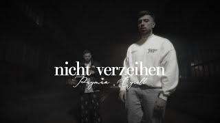 PAYMAN x CYRILL - NICHT VERZEIHEN  (prod. by Payman &amp; Alican Yilmaz)