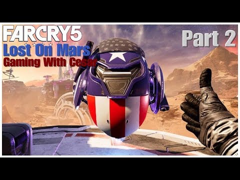 Far Cry 5 Lost On Mars Walkthrough Gameplay Part 2