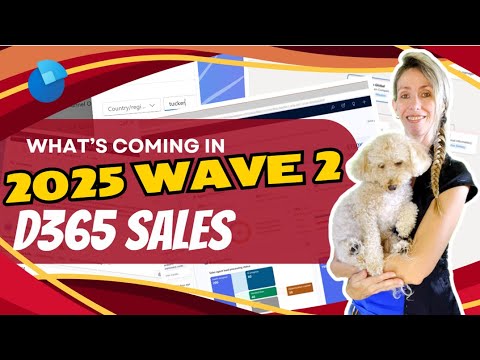 Dynamics 365 Sales: Top Features in 2025 Wave 2 Update Dynamics 365 Sales: Top Features in 2025 Wave 2 Update