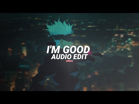 i'm good - david guetta ft. bebe rexha (blue) [edit audio]