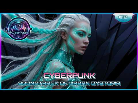 Cyber Music! - Mix#10🎵⚡Industrial sound for a dystopian future 🎧 #cyberpunkmusic