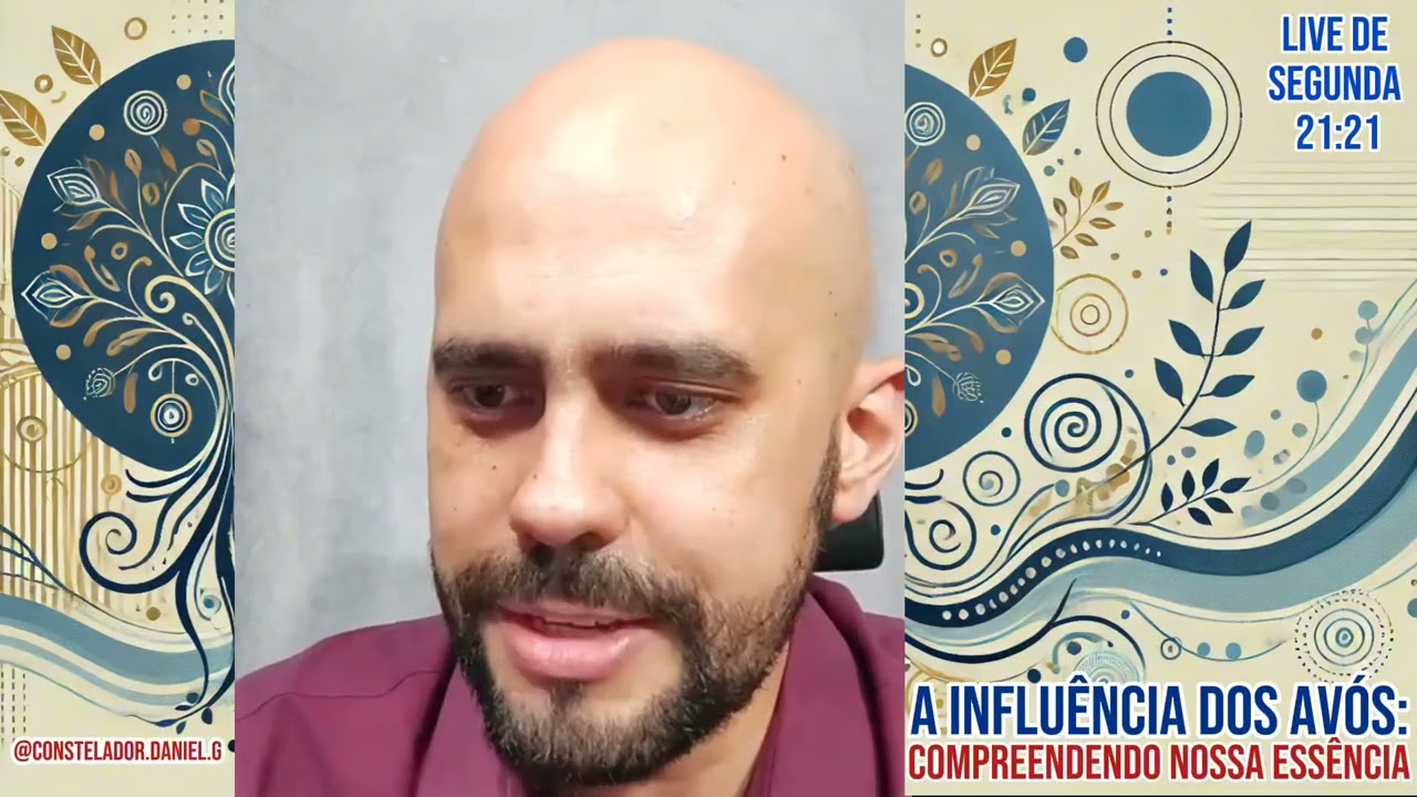🎥 AO VIVO: A INFLUÊNCIA DOS AVÓS NA NOSSA VIDA | CONSTELAÇÃO SISTÊMICA FAMILIAR