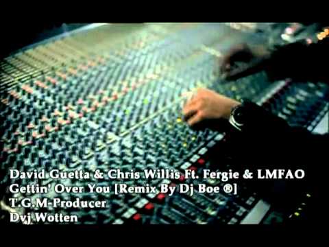 David Guetta & Chris Willis Ft. Fergie & LMFAO - Gettin' Over You