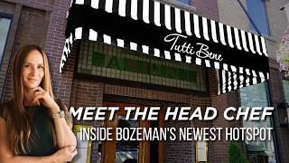 Inside Downtown Bozeman's Buzziest New Restaurant, Tutti Bene