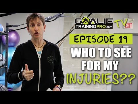 Goalie Training Pro TV Ep 19 - When to see a doctor, chiro, physio, massage?