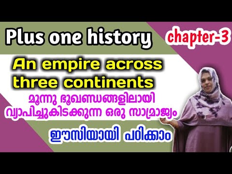 Plus One History|chapter-3|An empire across three continents |plus one humanities history| history|.