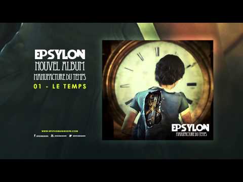 EPSYLON / 01.LE TEMPS / Manufacture Du Temps