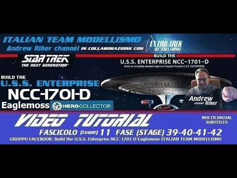 Build the USS Enterprise-D Eaglemoss FASCICOLO 11 FASE 39-40-41-42