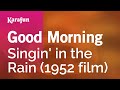 Good Morning Singin In The Rain 1952 Film Karaoke Version KaraFun