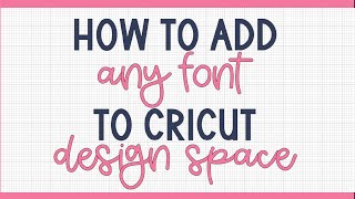 Add Any System Font to Cricut Design Space