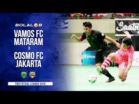 Laga Penentuan! Vamos FC Mataram (7) x (1) Cosmo FC Jakarta - Pro Futsal League 2019