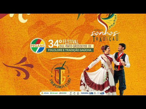 ABERTURA OFICIAL 34º FEGAMS - TRANSMISSÃO AO VIVO DO EVENTO - DIA 2