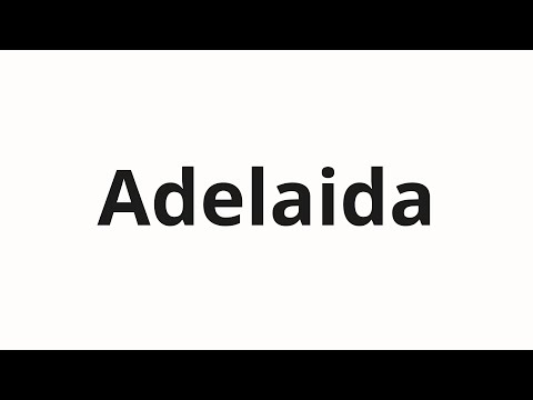 How to pronounce Adelaida | Аделаида (Adelaide in Russian)
