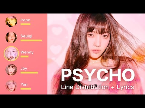 Red Velvet - Psycho (Line Distribution / Color Coded Lyrics Han/Rom/Eng)