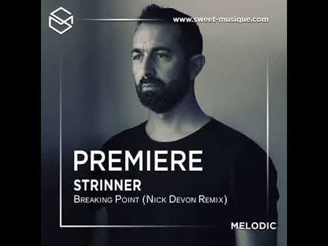 PREMIERE : Strinner - Breaking Point (Nick Devon Remix) [Salomo Records]