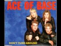 Ace Of Base - Don't Turn Around (Instrumental ...