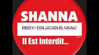 SHANNA iL EST iNTERDiT