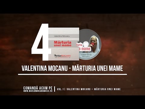 VALENTINA MOCANU - MĂRTURIA UNEI MAME (OFFICIAL AUDIO)