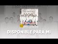 La Arrolladora Banda El Limón De René Camacho - Disponible Para Mi (Lyric Video)