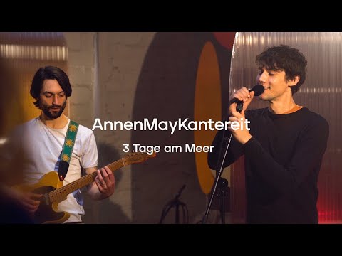 AnnenMayKantereit - 3 Tage am Meer (Proberaum Session)