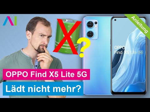 OPPO Find X5 Lite 5G - Lädt nicht mehr • 📱 • 🔋 • ❌ • Anleitung | Tutorial