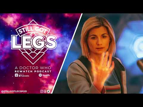 The Power of the Doctor | Still Got Legs: A Doctor Who Rewatch Podcast