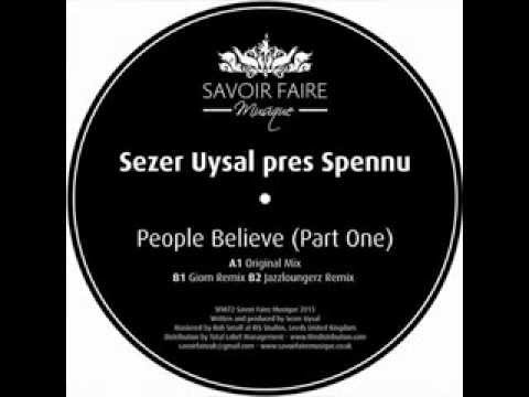 Sezer Uysal pres. Spennu - People believe (Jazzloungerz remix)