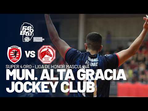MUN. ALTA GRACIA vs JOCKEY CLUB | SEMIFINAL –Liga de Honor Masculina | Torneo Apertura 2026