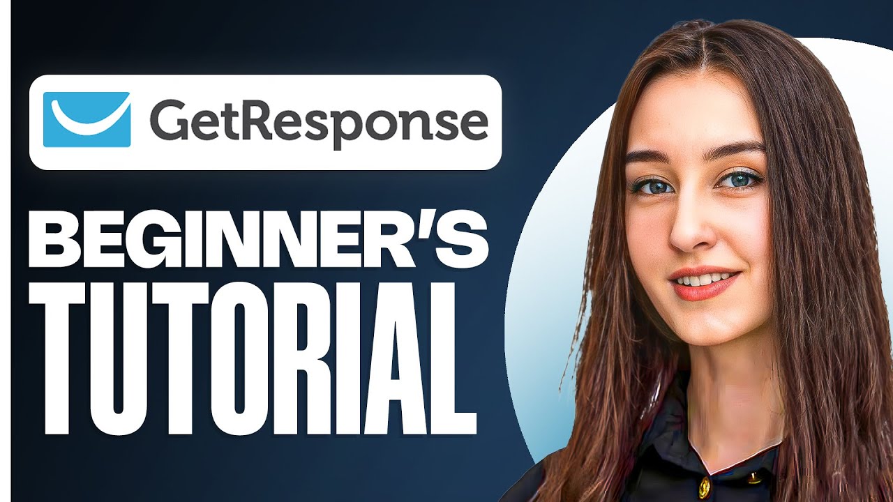 GetResponse Tutorial for Beginners | Email Marketing & Automation (2025)