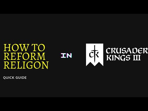 How to Reform Faith in CK3 (Quick Guide)