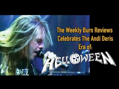The Weekly Burn Celebrates the Andi Deris era of Helloween