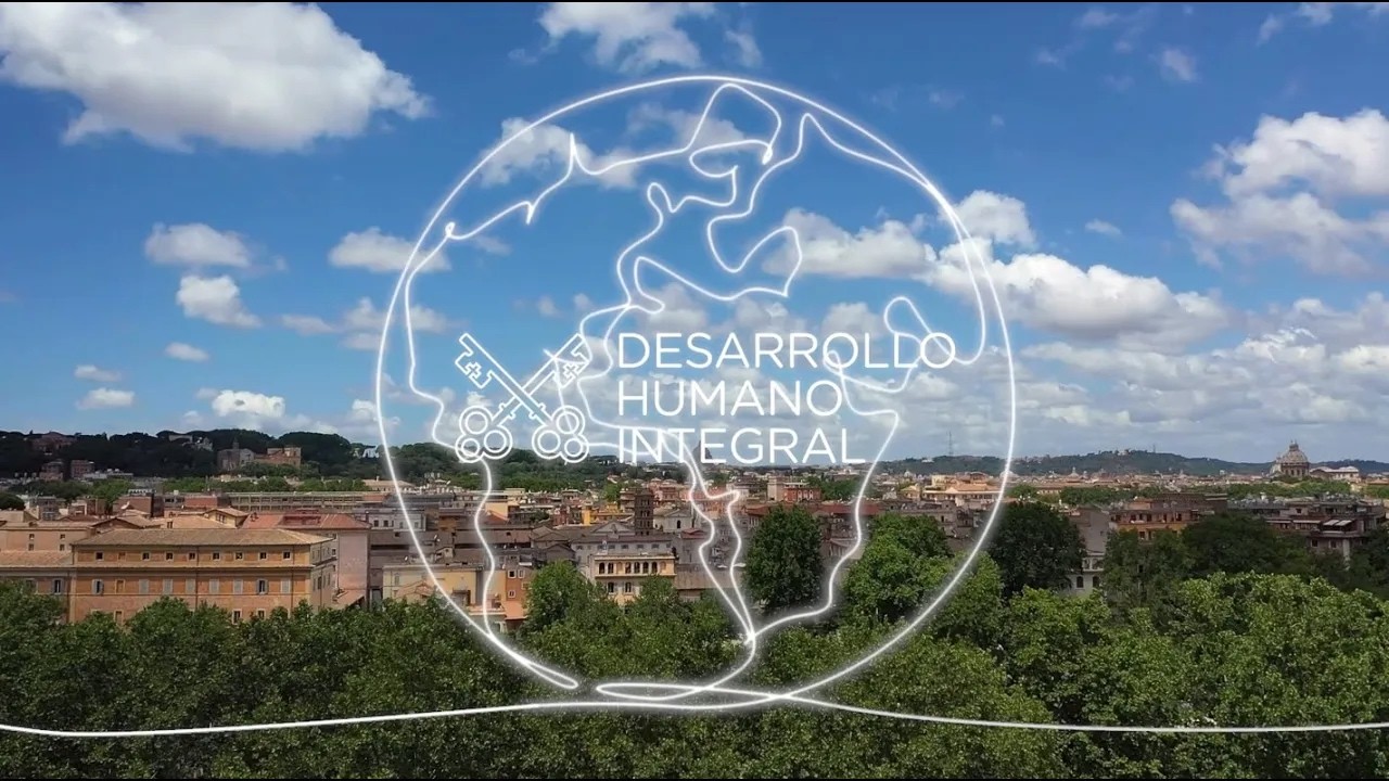 El Dicasterio para el Servicio del Desarrollo Humano Integral