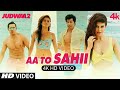 AA TOH SAHII (4K) Video Song | Judwaa 2 | Varun | Jacqueline | Taapsee | Meet Bros | Neha Kakkar