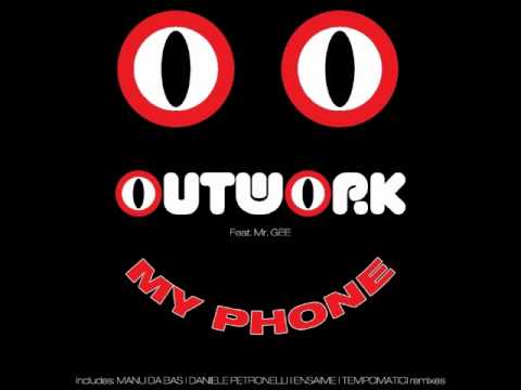 Outwork & Mr Gee - My Phone (Outwork Mix)
