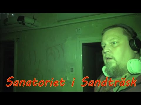 Sanatoriet i Sandträsk. Paranormalt A.E.