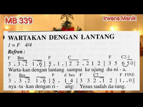 Madah Bakti 339 🎄🎊WARTAKAN DENGAN LANTANG @irwanamanik3955