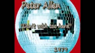 Peter Allen - Don&#39;t wish too hard(1979 Disco