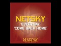 Netsky - Come Back Home 