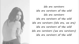 Selena Gomez - Survivors Lyrics