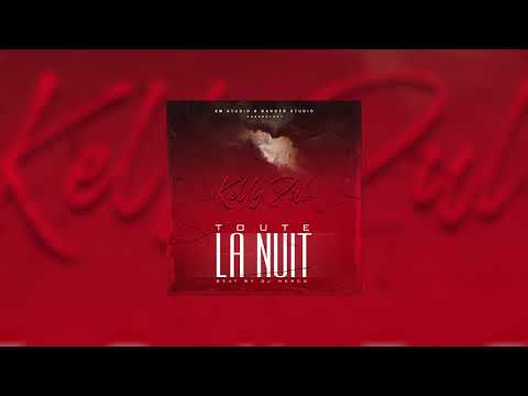 Kelly Zul - Toute la nuit (Audio)