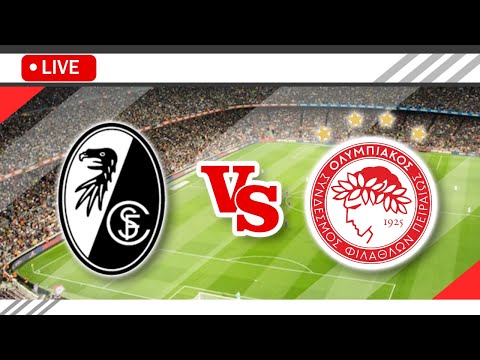 🔴SC Freiburg VS Olympiakos Piraeus LIVE Match Score Streaming Full HD | UEFA Europa League 2023