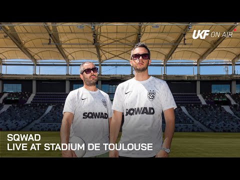 SQWAD - Live at Stadium de Toulouse | UKF On Air