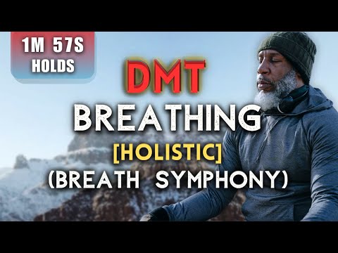 [BREATH SYMPHONY!] Holistic DMT Deep Relaxation Breathing | (1Min 57 Sec Holds) [Session 30/31]