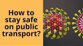 How to stay safe on public transport?