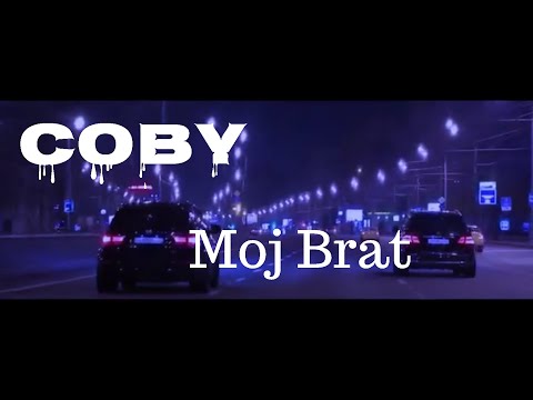 KUKU$ x COBY - Moj Brat