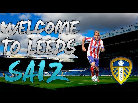 SAMU SAIZ - Welcome to Leeds | Goal & Assist Highlights (HD)