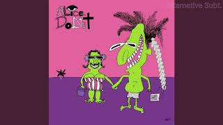 Alice Donut - Green Pea Soup // Sub. Español