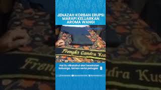 Sosok Frengki Korban Erupsi Gunung Marapi, Aroma Jenazah Wangi, Dikenal Baik & Penghafal Alquran